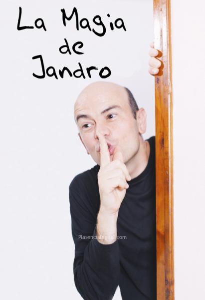 La magia de Jandro en Plasencia