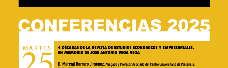 Conferencia «4 Décadas de la revista de estudios económicos y empresariales»