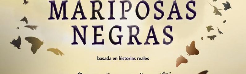 Proyección de «Mariposas negras»